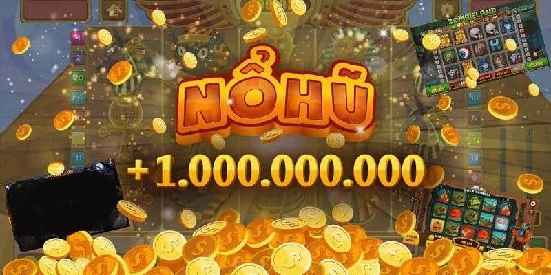 Nổ hũ đổi thưởng các yếu tố quyết định